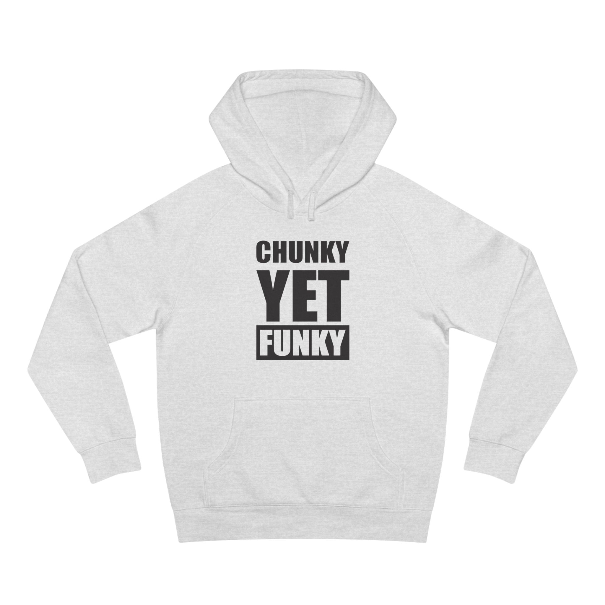 Latrice Royale Chunky Yet Funky Unisex Hoodie