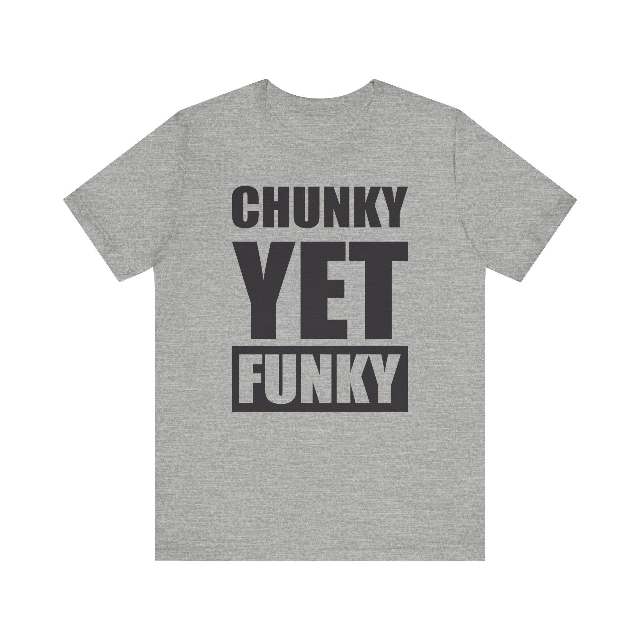 Latrice Royale Chunky Yet Funky Unisex T-shirt