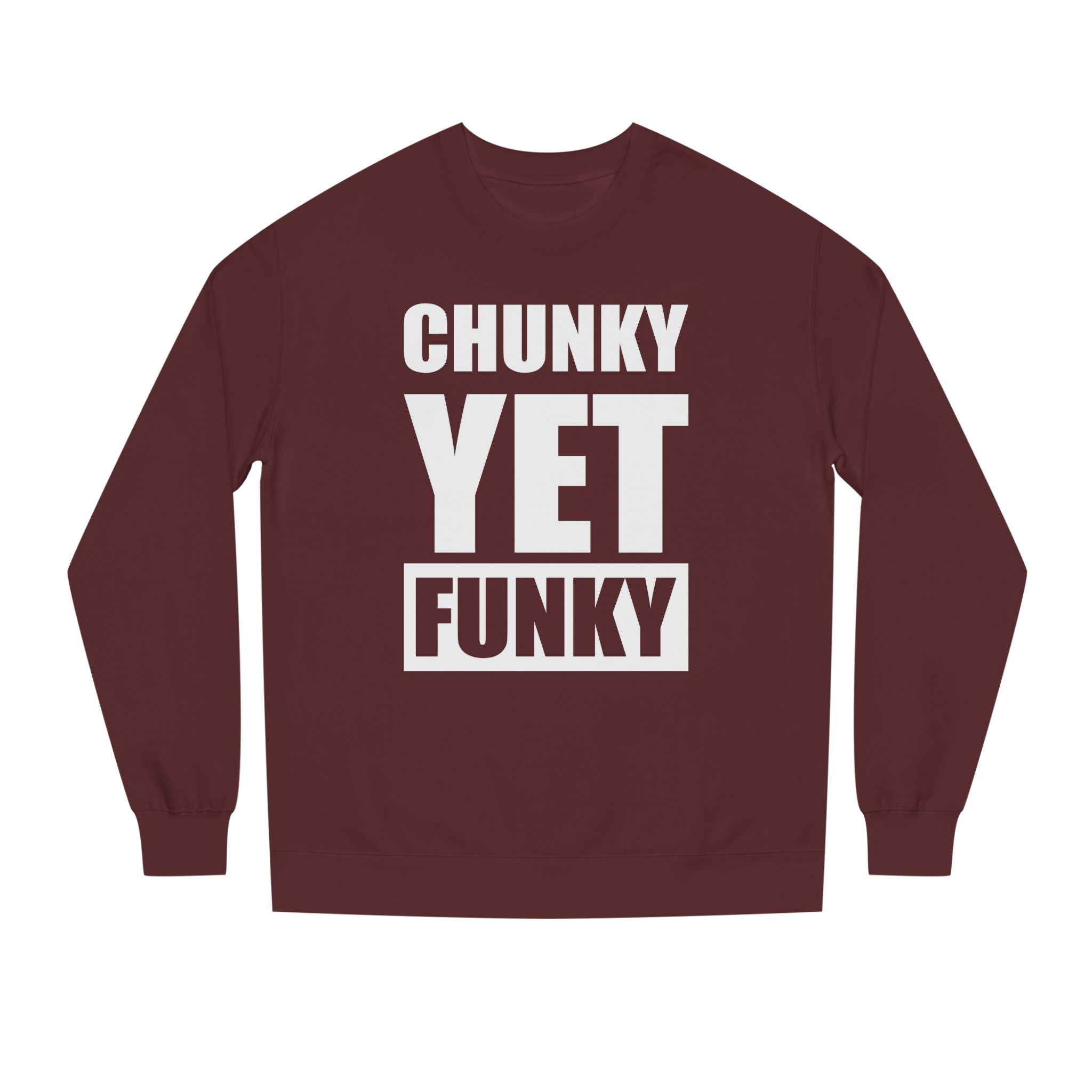 Latrice Royale Chunky Yet Funky Unisex Sweatshirt