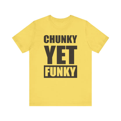 Latrice Royale Chunky Yet Funky Unisex T-shirt