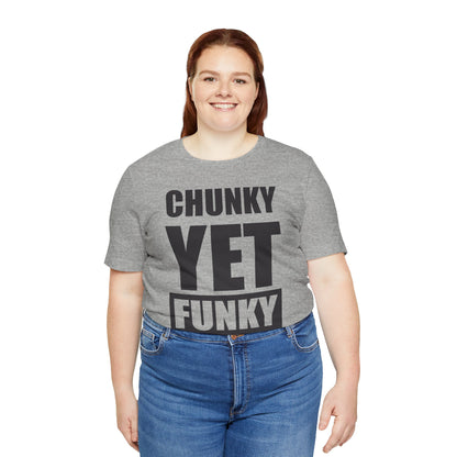 Latrice Royale Chunky Yet Funky Unisex T-shirt