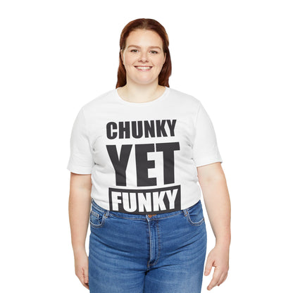 Latrice Royale Chunky Yet Funky Unisex T-shirt