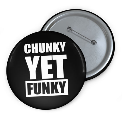 Latrice Royale Chunky Yet Funky Pin-Back Button