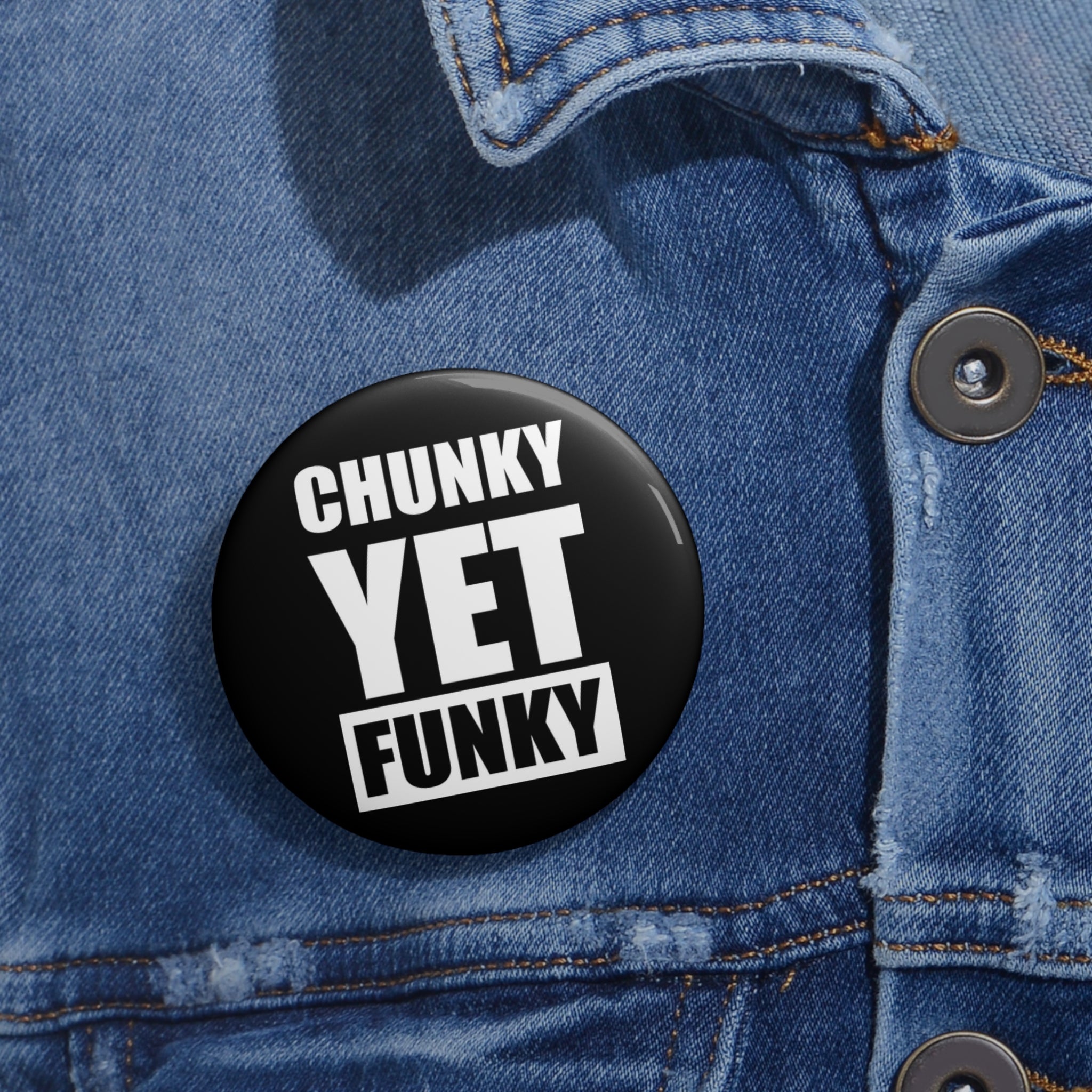 Latrice Royale Chunky Yet Funky Pin-Back Button