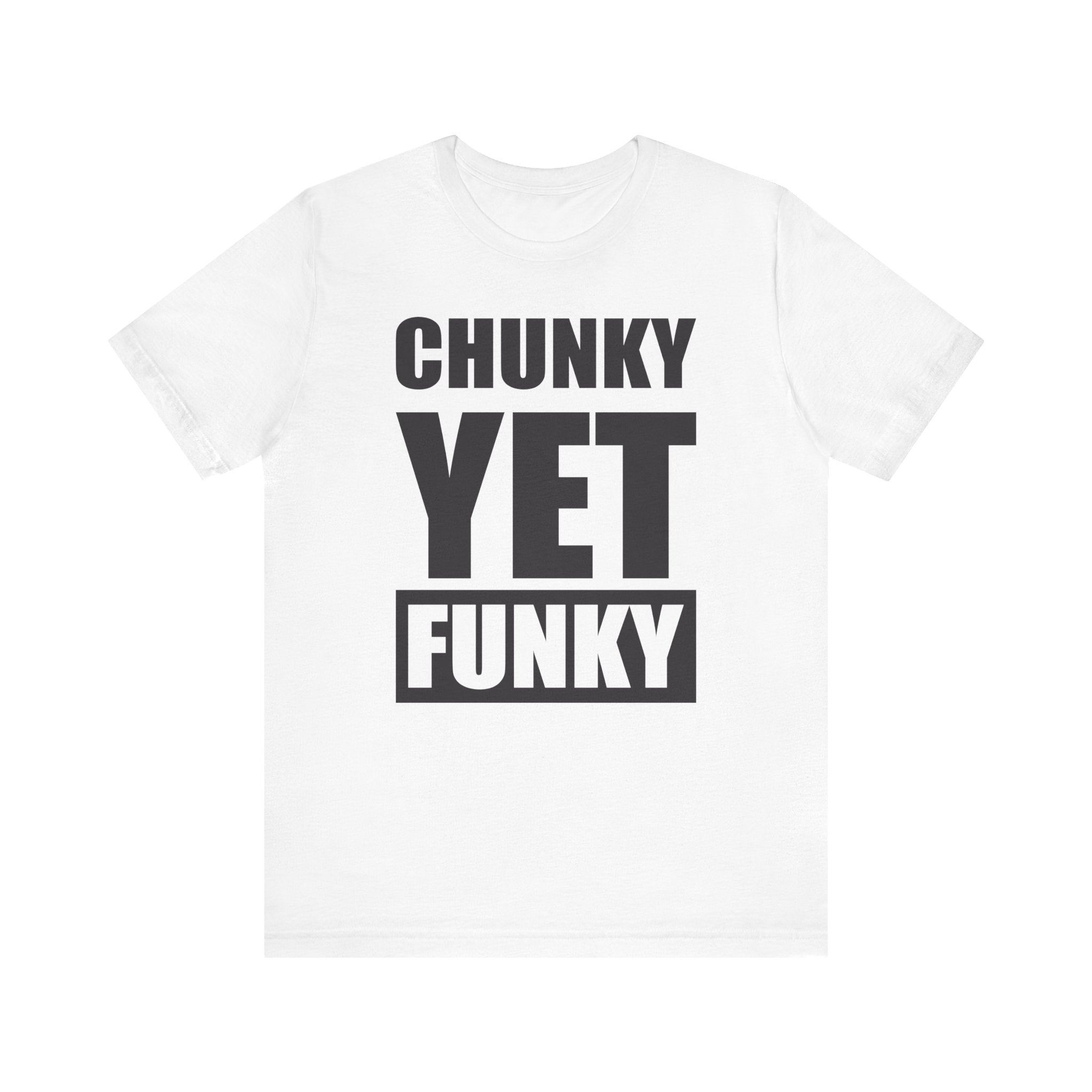 Latrice Royale Chunky Yet Funky Unisex T-shirt