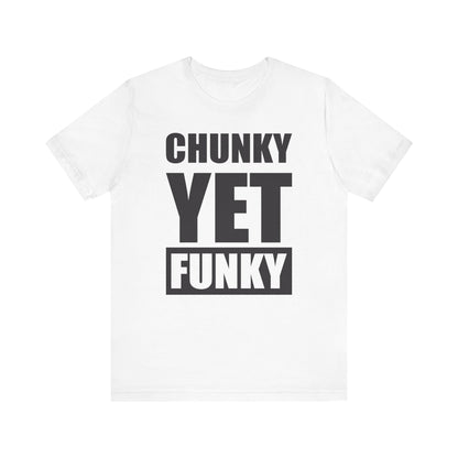 Latrice Royale Chunky Yet Funky Unisex T-shirt