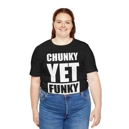 Latrice Royale Chunky Yet Funky Unisex T-shirt