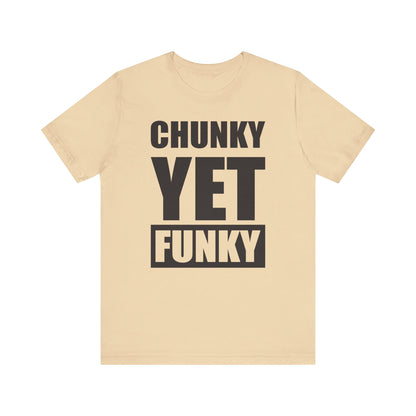 Latrice Royale Chunky Yet Funky Unisex T-shirt