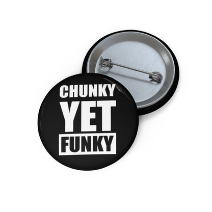 Latrice Royale Chunky Yet Funky Pin-Back Button