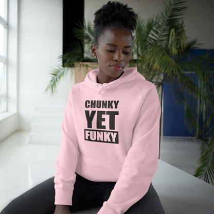 Latrice Royale Chunky Yet Funky Unisex Hoodie